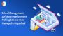 Enhance School Management with Custom Software Development