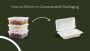The Smart Choice For Modern Restaurant – Eco Friendly Packag