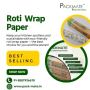 Best Roti Wrap Paper for Home, Cafes & Takeaways 