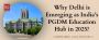 Why Delhi is emerging as India’s PGDM Education Hub in 2025?