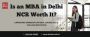 Is an MBA in Delhi NCR Worth It?