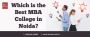 Which is the Best MBA College in Noida?