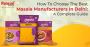How to Choose the Best Masala Manufacturers in Delhi: Guide