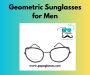 Geometric Sunglasses for Men | Papa Glasses Geometric Sunglasses for Men | Papa Glasses