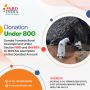 Help NGOs While Getting Benefits of Donation Under 80G India