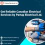 Reliable Canadian Electrical Services Partap Electrical Ltd 