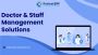 Doctor and Staff Management Solutions,Hospital Staff Managem