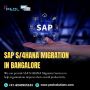 SAP S/4HANA Migration in Bangalore