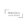 Pergola With Roofs