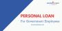 Government Employees Personal Loan
