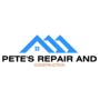 Pete's Repair and Construction