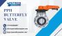 Buy PPH Butterfly Valve for Industrial Piping Systems