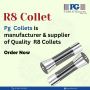 R8 Collets Manufacturer & Supplier – PG Collets for Quality 