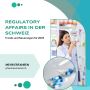 Regulatory Affairs in der Schweiz: Trends und Neuerungen für