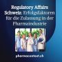 Regulatory Affairs Schweiz: Erfolgsfaktoren für die Zulassun