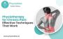 Effective Physiotherapy Techniques For Chronic Pain