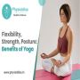 Benefits of Yoga to Improve Flexibilty,Strength and Posture