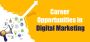 Career Opportunities in Digital Marketing: A Guide for Stude