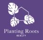 Planting Roots Realty