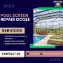 Ocoee’s Trusted Pool Screen Repair Experts