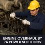 Onsite Engine Overhauling Services in Dubai | RA Power Solut