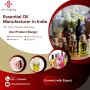 India’s Leading Essential Oil Manufacturer – P.P. Sheth