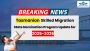 Tasmanian Skilled Migration State Nomination Program Update 