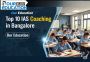 Looking for the Top 10 IAS Coaching in Bangalore With Contac