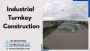 Build your dream with the best factory construction company