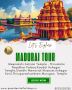 Explore Madurai Trips With Presidential Holidays 