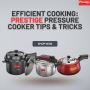 Unlock the Full Potential of Your Prestige Pressure Cooker