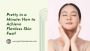 Pretty in a Minute: How to Achieve Flawless Skin Fast!