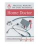 The Home Doctor - Practical Medicine for Every Household