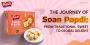 The Journey of Soan Papdi: From Traditional Sweet to Global 