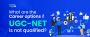 Failed In UGC-NET DEC 2023? - What to Do, Alternatives 2024