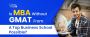 Online MBA Without Work Experience In Top Business School [2