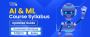 Artificial Intelligence (AI) & Machine Learning (ML) Course 