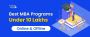 Top MBA Under 10 Lakhs In India - Best Alternative In 2024