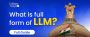 LLM Full Form: Courses List, Subjects, Colleges [2024]