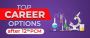 Top 5 Career Options After 12th Science PCM 2024