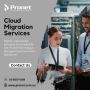 Secure cloud migration services Provider | Pronet