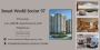 Smart World Sector 97 Noida - Inspired Living Spaces