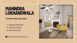 Mahindra Lokhandwala Mumbai - A Delightful Cycle of Life