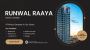 Runwal Raaya Mumbai, Living the high life starts now