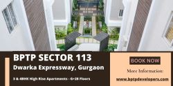  BPTP Sector 113 Gurgaon– Where Connectivity Meets Luxury  