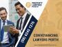 Our Property Lawyers In Perth Specialize In Conveyancing!