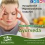 Experience Natural Migraine Relief with Ayurvedic Expertise