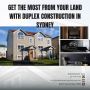 From One Home to Two: Duplex Solutions That Pay Off in Sydne