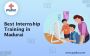Best Internship in Madurai For Students Best Internship in Madurai For Students