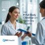 Why You Need a Full Body Checkup Today